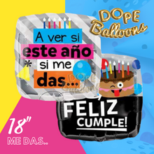 Cargar imagen en el visor de la galería, 18&quot; Pastel &quot;Haver si es año si me das...&quot; Spanish Birthday Balloon - Dope Balloons
