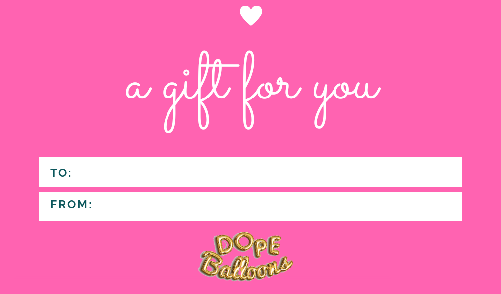 Gift Card - Dope Balloons