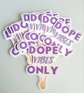 "Dope Vibes" Sticker - Dope Balloons