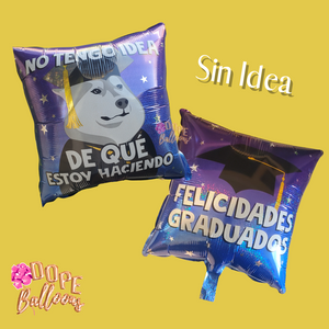 18" Square "Sin Idea" Spanish Balloon - Dope Balloons