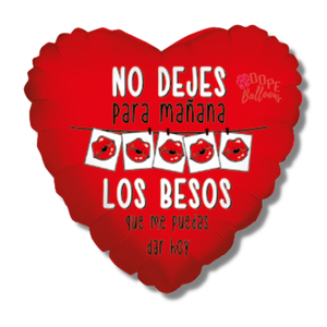 "No dejes para mañana" Spanish Heart Balloon - Dope Balloons