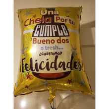 Load image into Gallery viewer, 20&quot; Gold &quot;Una Chela por tu Cumple&quot; Spanish Birthday Balloon - Dope Balloons
